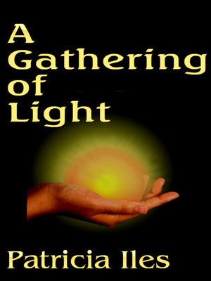 cover image of A Gathering of Light